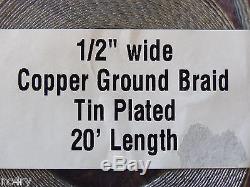 20'. 1/2 wide copper ground strap. Radio, antenna, vehicle bonding. Tin plated