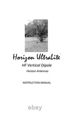 NEW Horizon UltraLite ShootingStar HF Vertical Dipole Antenna withground pole/mast