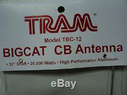 TRAM TBC-12 BIGCAT 20,000 watt CB Antenna High Performance Aluminum Viper Monkey