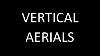 Vertical Aerials For Hf Short Wave Amateur Ham Radio Bands